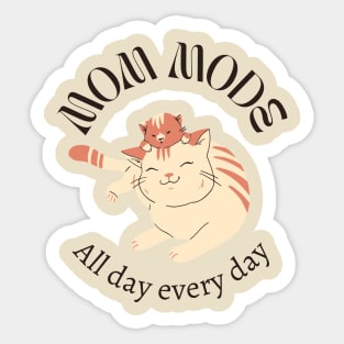 Mom Mode All Day Everyday Sticker